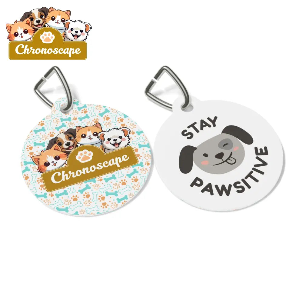 Personalized Pet Tag — Cute Cartoon Dogs Name ID Tag (e.g. Chronoscape / “Stay Pawsitive”) 1’’ Pets